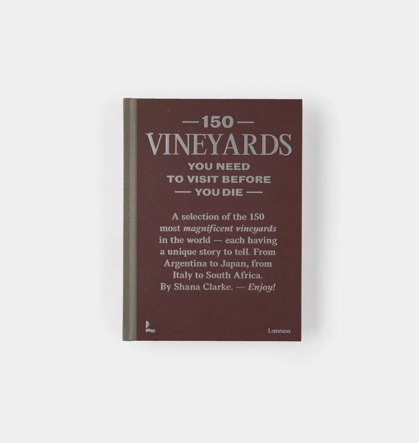 150 Vineyards You Need to Visit Before You Die