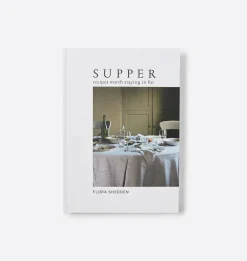Supper: Recipes Worth Staying in For