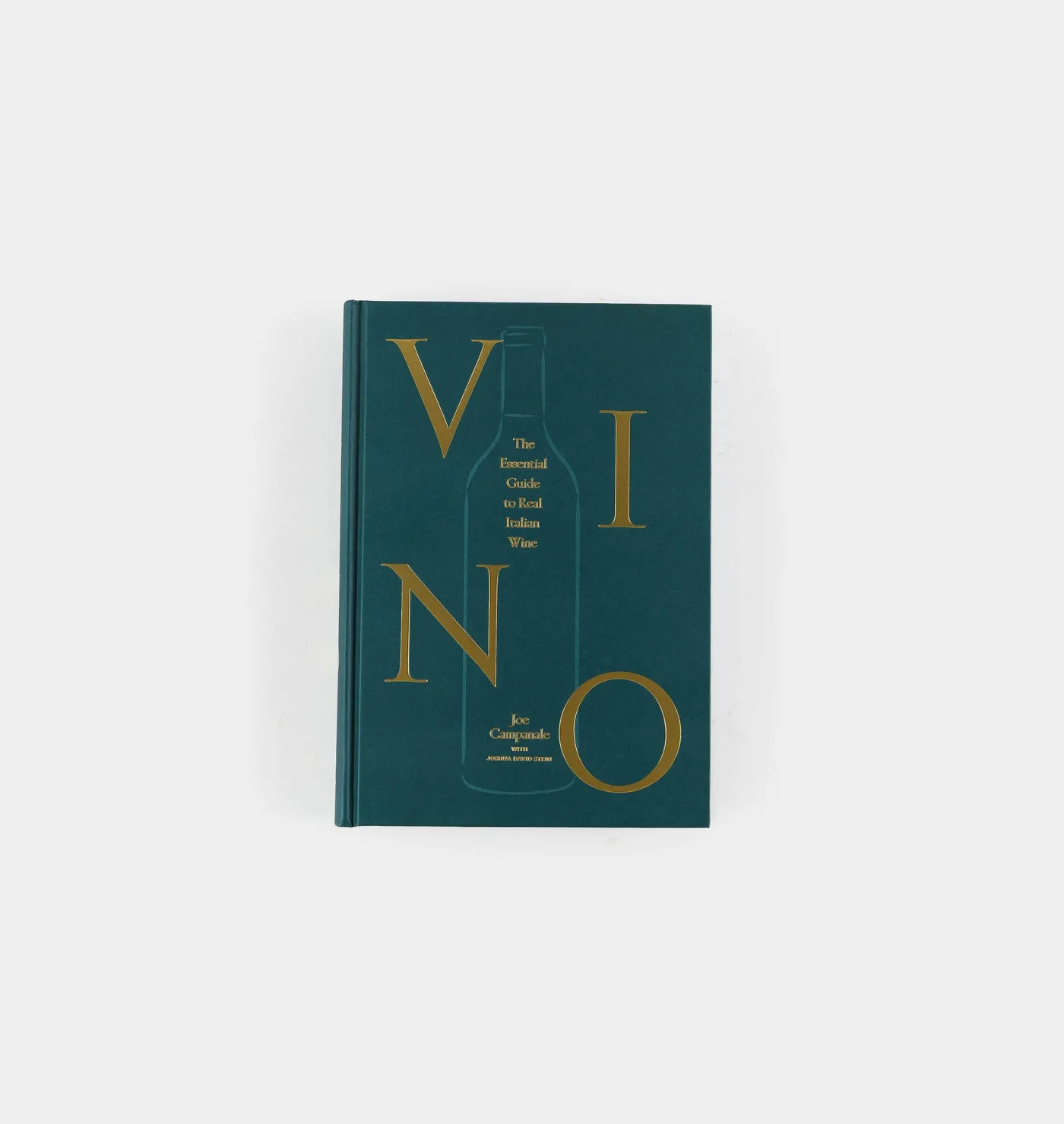 Vino: The Essential Guide to Real Italian Wine